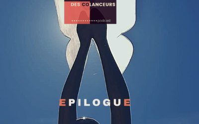 Epilogue de l’aventure « A la rencontre des Colanceurs »